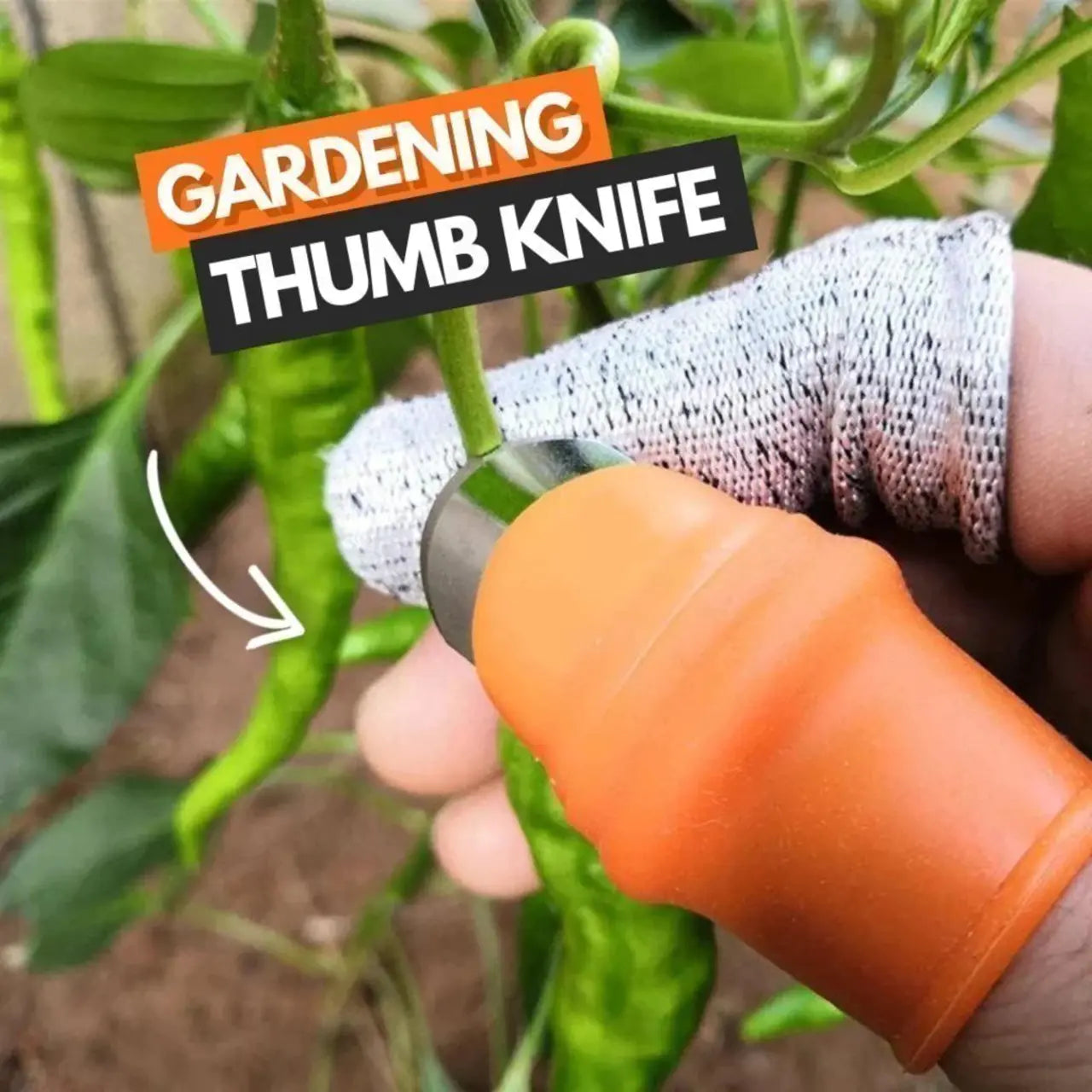 ThumbKnife - Genießen Sie die Gartenarbeit, ohne sich die Finger zu verletzen!